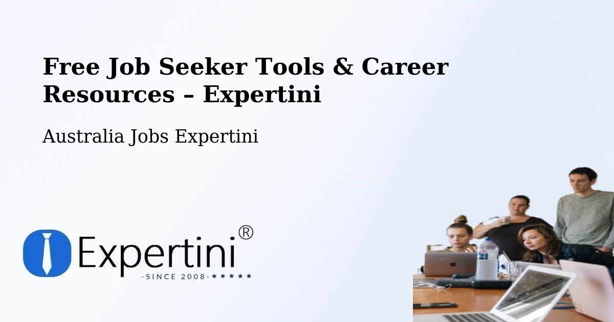 Free Job Seeker Tools & Career Resources – Mount Remarkable - Mount Remarkable, Australia Jobs Expertini