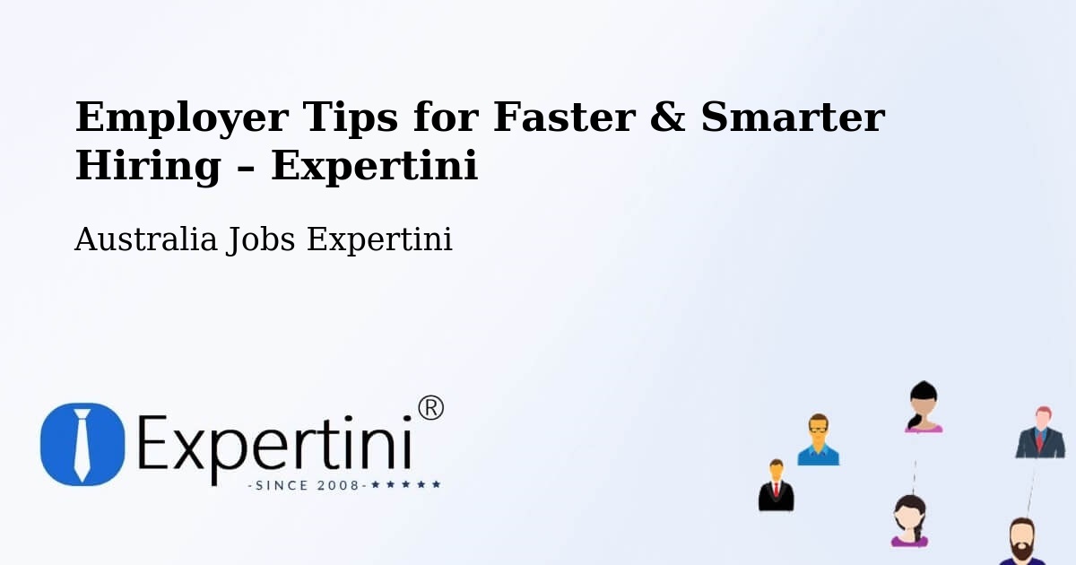 Employer Tips for Hiring & Recruitment – Mount Remarkable - Mount Remarkable, Australia Jobs Expertini