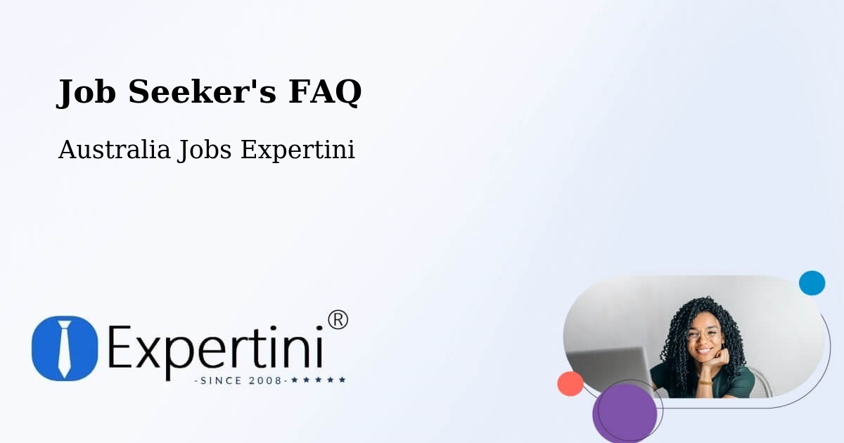 Job Seeker FAQ – Mount Remarkable - Australia Jobs Expertini