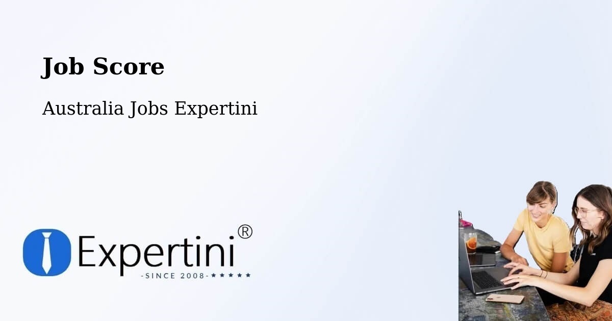Job Score & Job Description Score Tool – Mount Remarkable - Australia Jobs Expertini